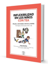 INFLEXIBILIDAD EN LOS NIÑOS CON TEA - 9788418044762